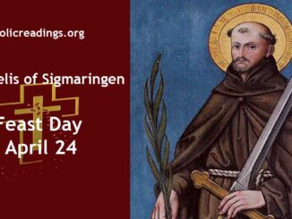St Fidelis of Sigmaringen - Feast Day - April 24