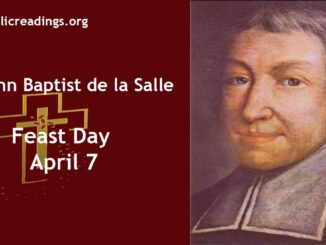 St John Baptist de la Salle - Feast Day - April 7