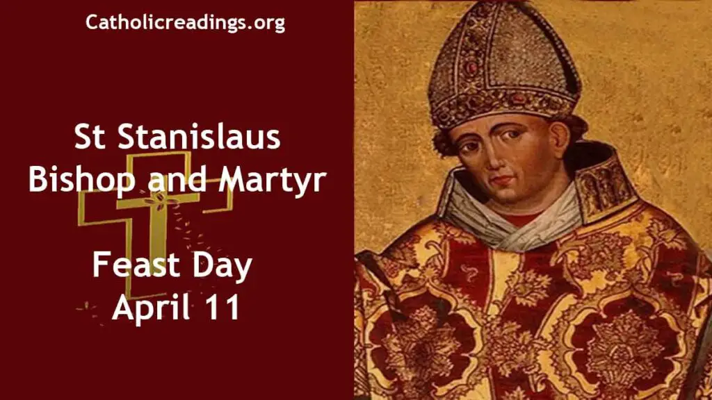 St Stanislaus, and Martyr Feast Day April 11 Catholic