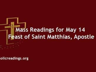 Mass Readings for Feast of Saint Matthias, Apostle