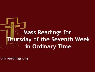 Mass Readings for Thursday of the Seventh Week in Ordinary Time
