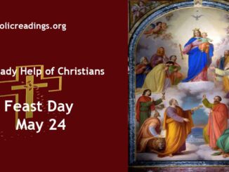 Our Lady Help Of Christians - Feast Day - May 24