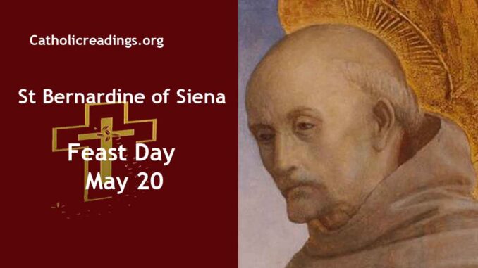 St Bernardine of Siena - Feast Day - May 20