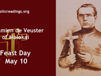 St Damien de Veuster of Molokai - Feast Day - May 10