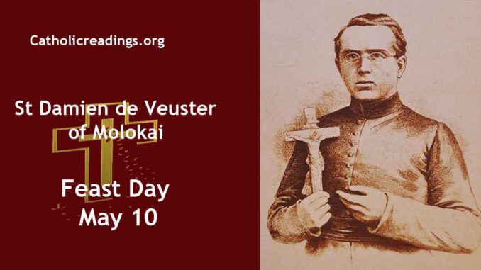 St Damien de Veuster of Molokai - Feast Day - May 10