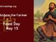 Novena to St Isidore the Farmer - Feast Day - May 15