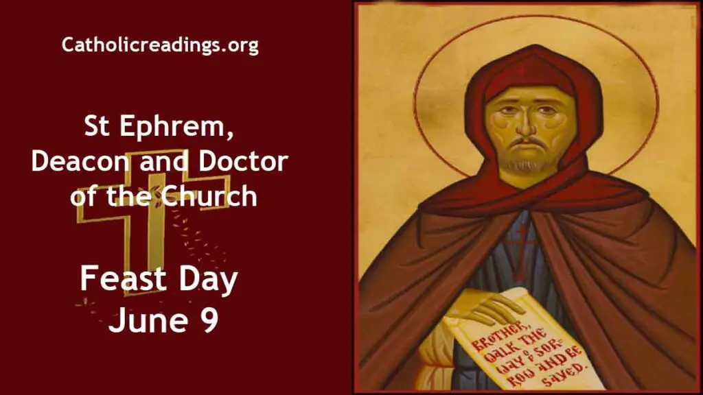 St Ephrem, Deacon and Doctor of the Church - Feast Day - June 9 2023 ...