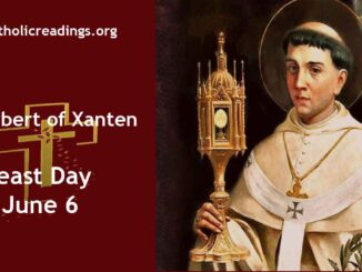 St Norbert of Xanten - Feast Day - June 6