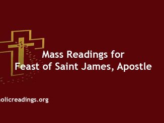 Mass Readings for Feast of Saint James, Apostle