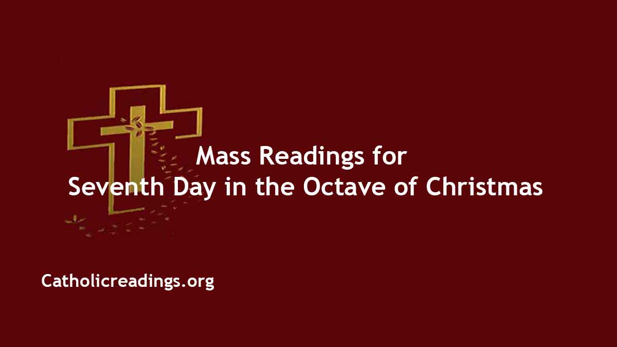Daily Mass Readings for December 31 2022, Saturday Catholic Daily
