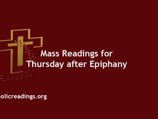 Catholic Mass Readings for Thursday after Epiphany