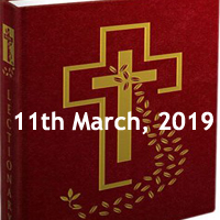 Catholic Readings for March 11 2019 - Monday of the First Week of Lent