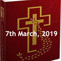 Catholic Readings for March 7 2019 - Thursday after Ash Wednesday