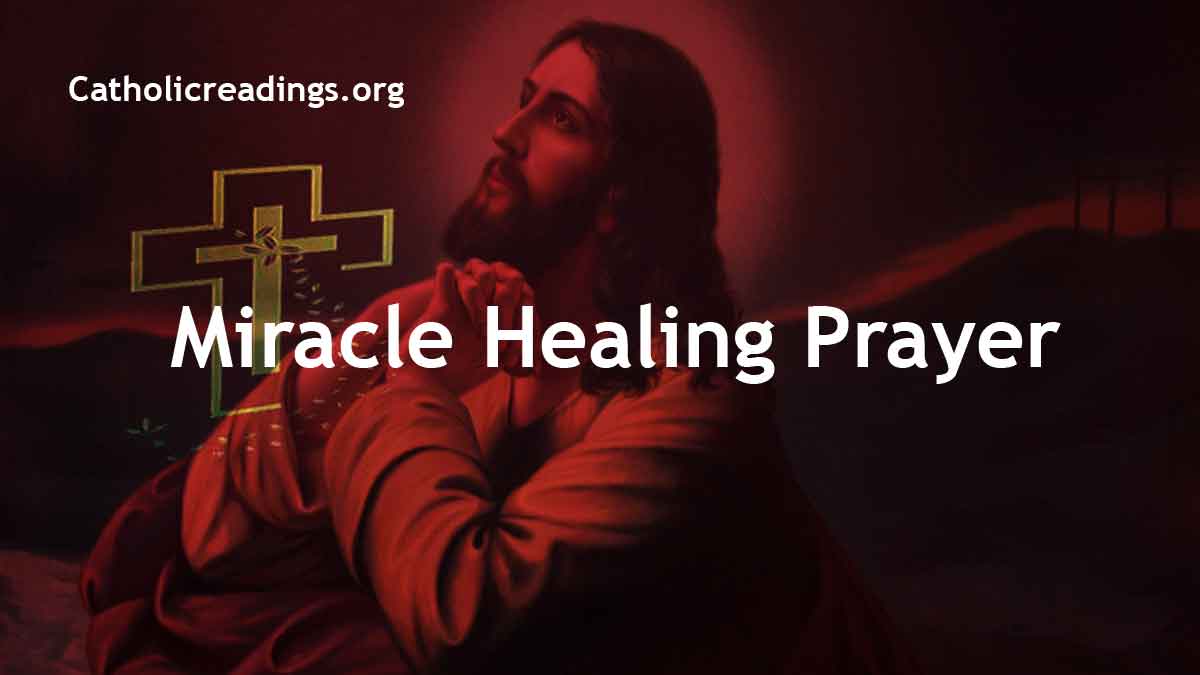 Miracle Prayer for Healing - Catholic Prayers