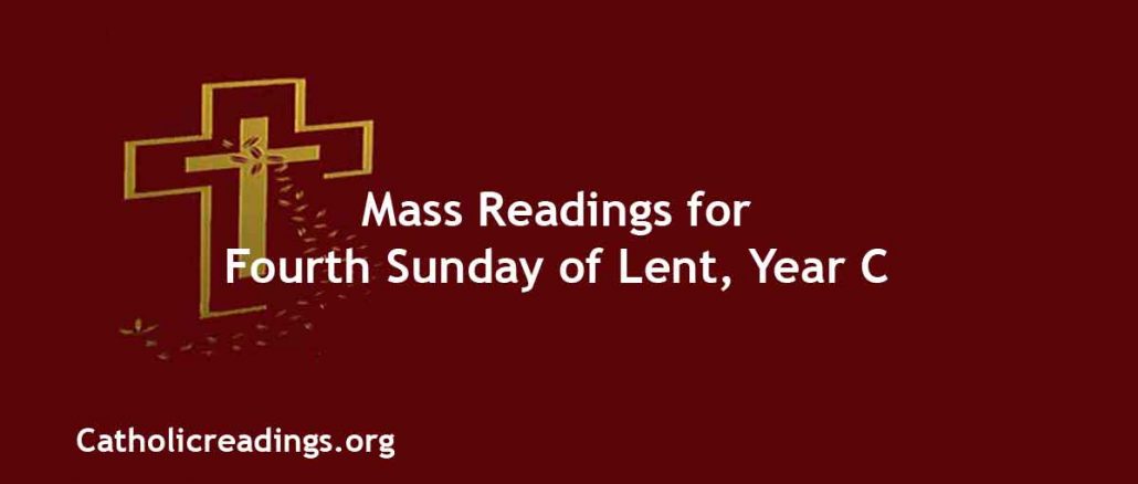 Catholic Mass Readings for Fourth Sunday of Lent, Year C