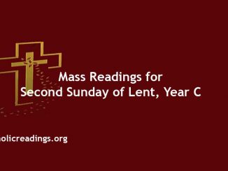 Catholic Mass Readings for Second Sunday of Lent, Year C