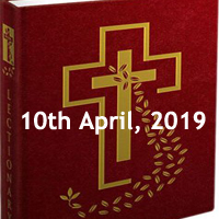 Catholic Daily Readings and Daily Reflections for Wednesday of the Fifth Week of Lent - 10th April 2019 - Year C