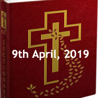 Catholic Daily Readings and Daily Reflections for Tuesday of the Fifth Week of Lent - 9th April 2019 - Year C