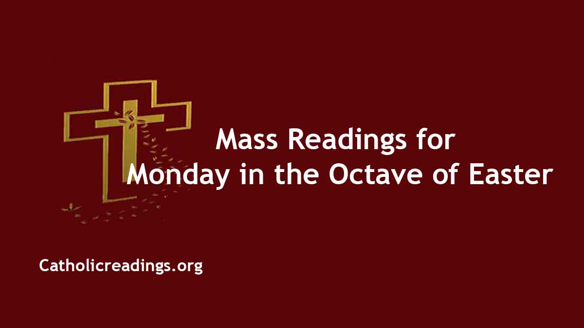 Daily Mass Readings for April 1 2024, Monday Catholic Daily Readings