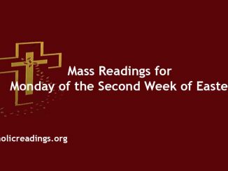 Monday of the Second Week of Easter