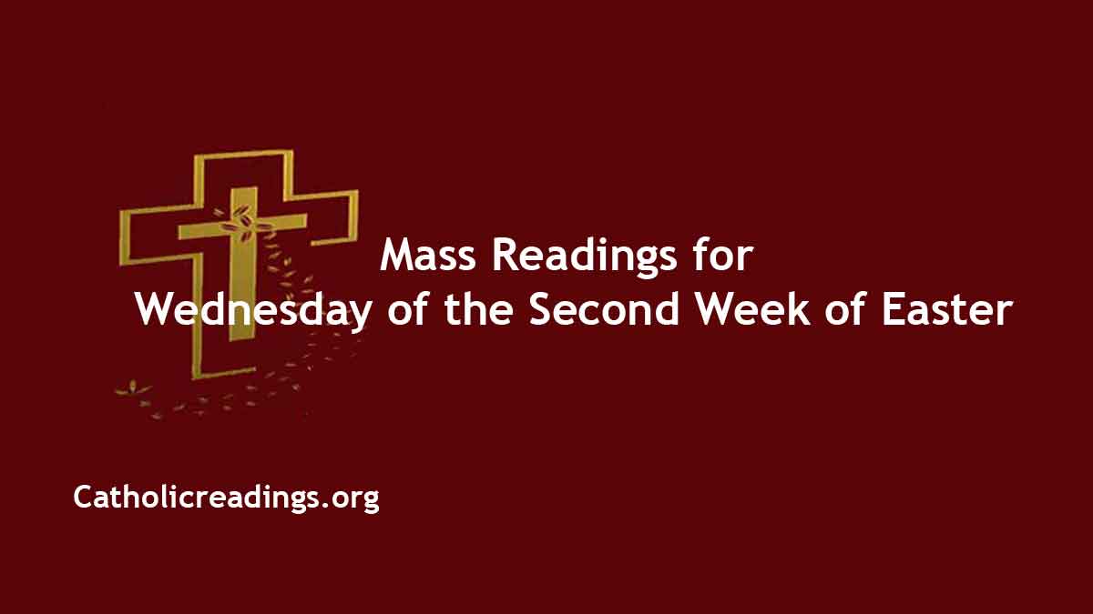Daily Mass Readings for April 19 2023, Wednesday Catholic Daily Readings