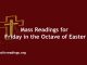 Catholic Mass Readings for Friday in the Octave of Easter