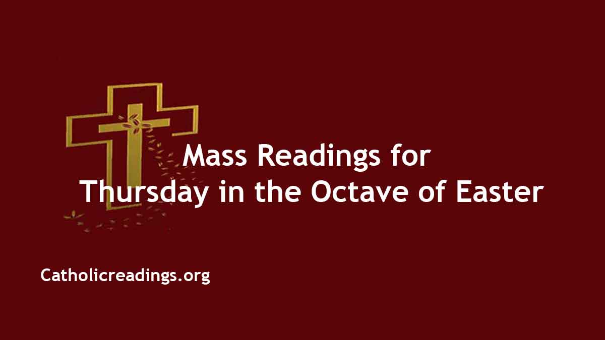 Daily Mass Readings for April 4 2024, Thursday Catholic Daily Readings