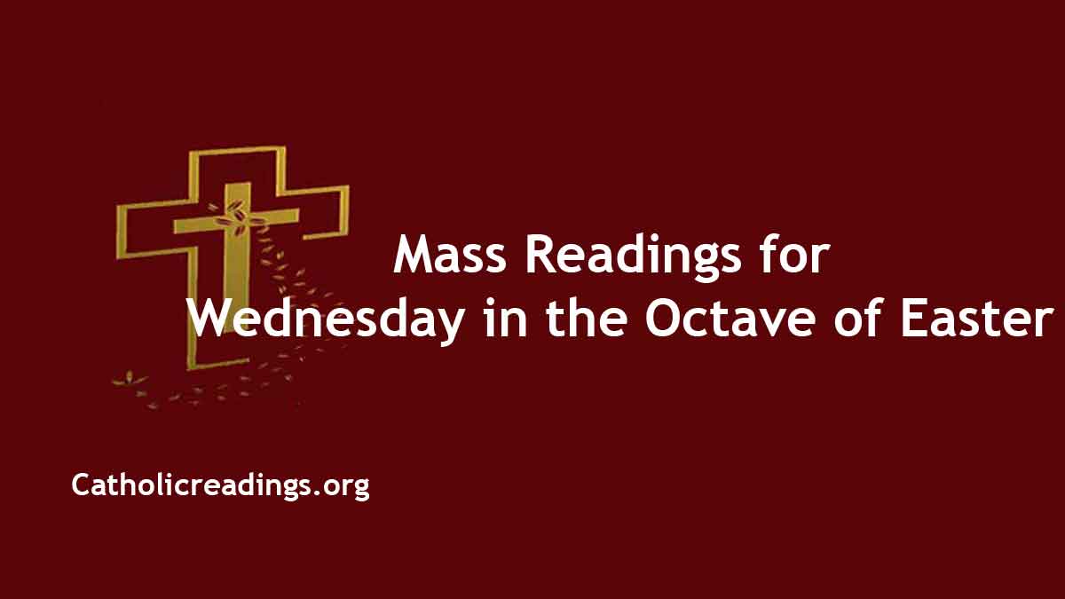 Daily Mass Readings for April 3 2024, Wednesday Catholic Daily Readings