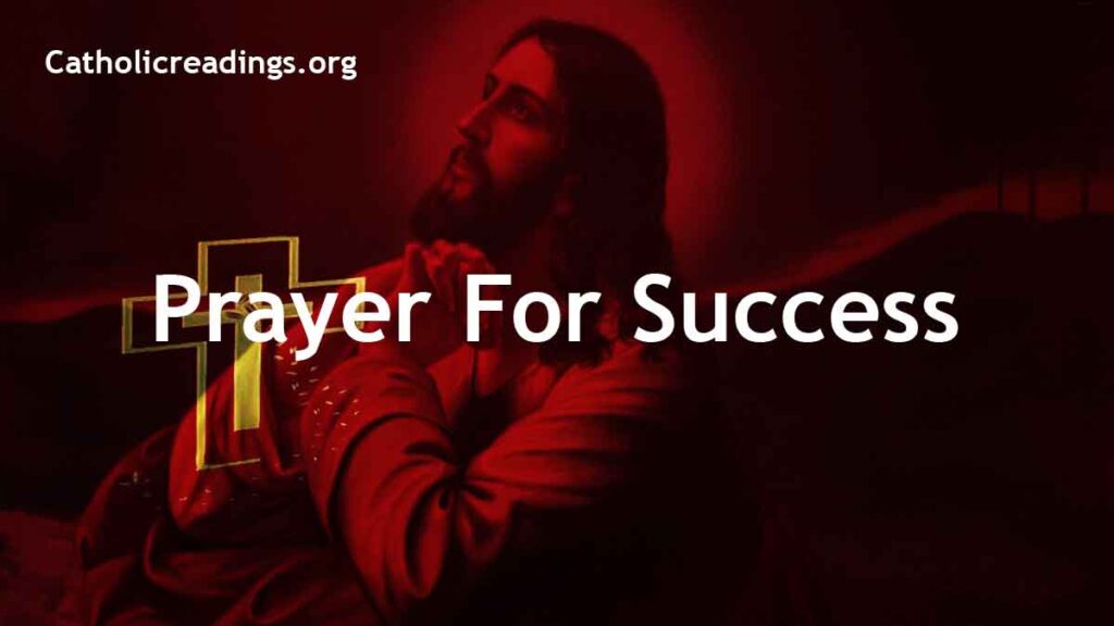 Prayer for Success - Catholic Prayers