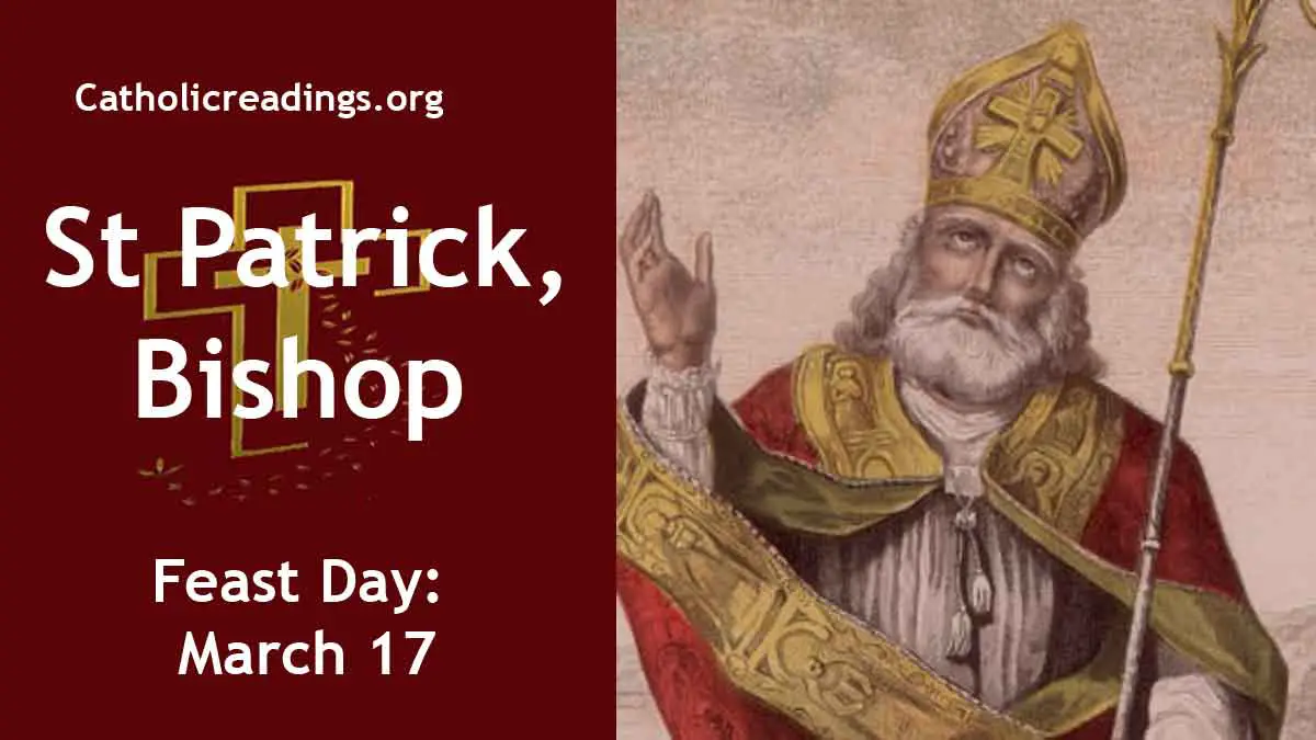 St Patrick, Feast Day March 17 2024 Catholic Saint of the Day