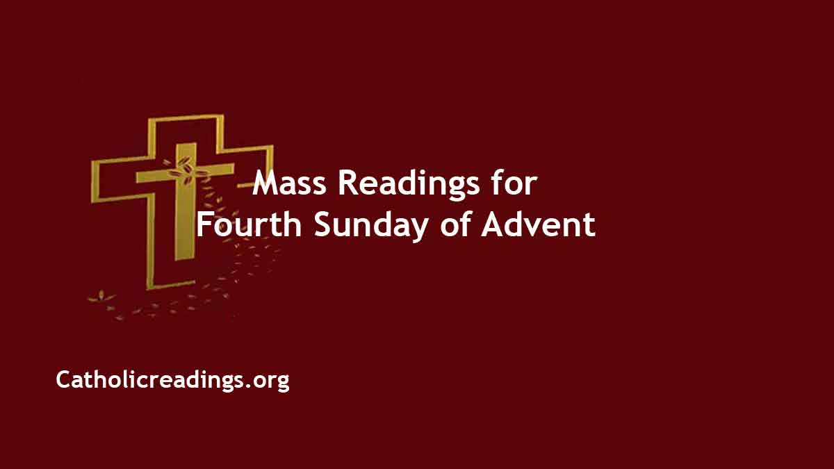 Catholic Readings for December 22 2024, 4th Sunday of Advent Homily