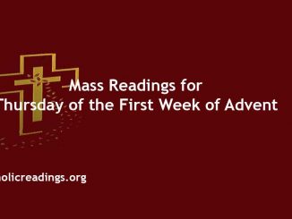 Catholic mass Readings for thursday of the First Week of Advent