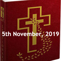 Catholic Daily Readings for 5th November 2019, Tuesday of the Thirty-first Week in Ordinary Time Year C - Daily Homily