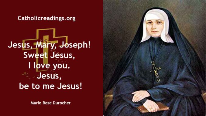 Marie Rose Durocher - Feast Day - October 6