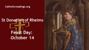 St Donatian of Rheims - Feast Day - October 14