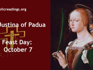 St Justina of Padua - Feast Day - October 7