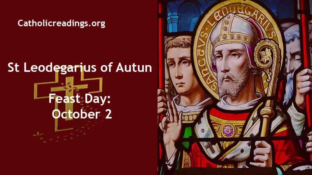 St Leodegarius of Autun - Feast Day - October 2 2023 - Catholic Saint ...