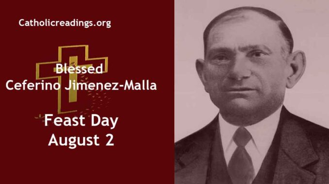 Blessed Ceferino Jimenez-Malla - Feast Day - August 2
