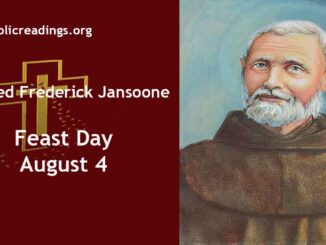 Blessed Frederick Jansoone - Feast Day - August 4