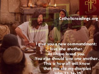 May 19 2019 - Sunday, Catholic Quote of the Day - John 13:34-35