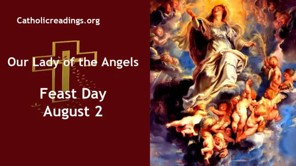 Our Lady of the Angels Feast Day August 2 2023
