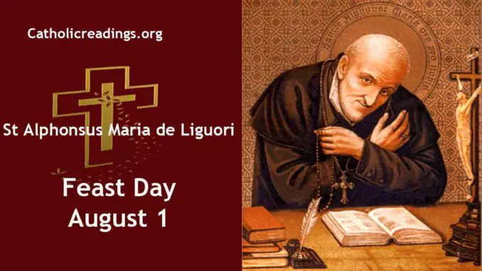 St Alphonsus Maria de Liguori - Feast Day - August 1