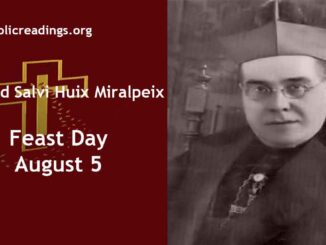 Blessed Salvi Huix Miralpeix - Feast Day - August 5