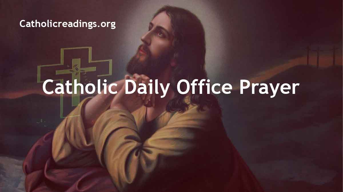 Catholic Daily Office Prayer Catholic Prayers