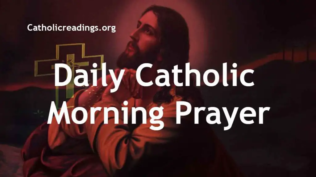 Catholic Morning Prayer Catholic Prayers