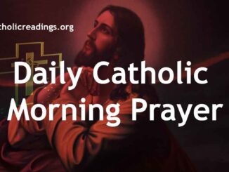 Daily Catholic Morning Prayer