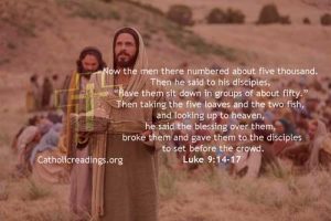 Jesus Feeds Five Thousand Men - Luke 9:14-17 - Bible Verse of the Day