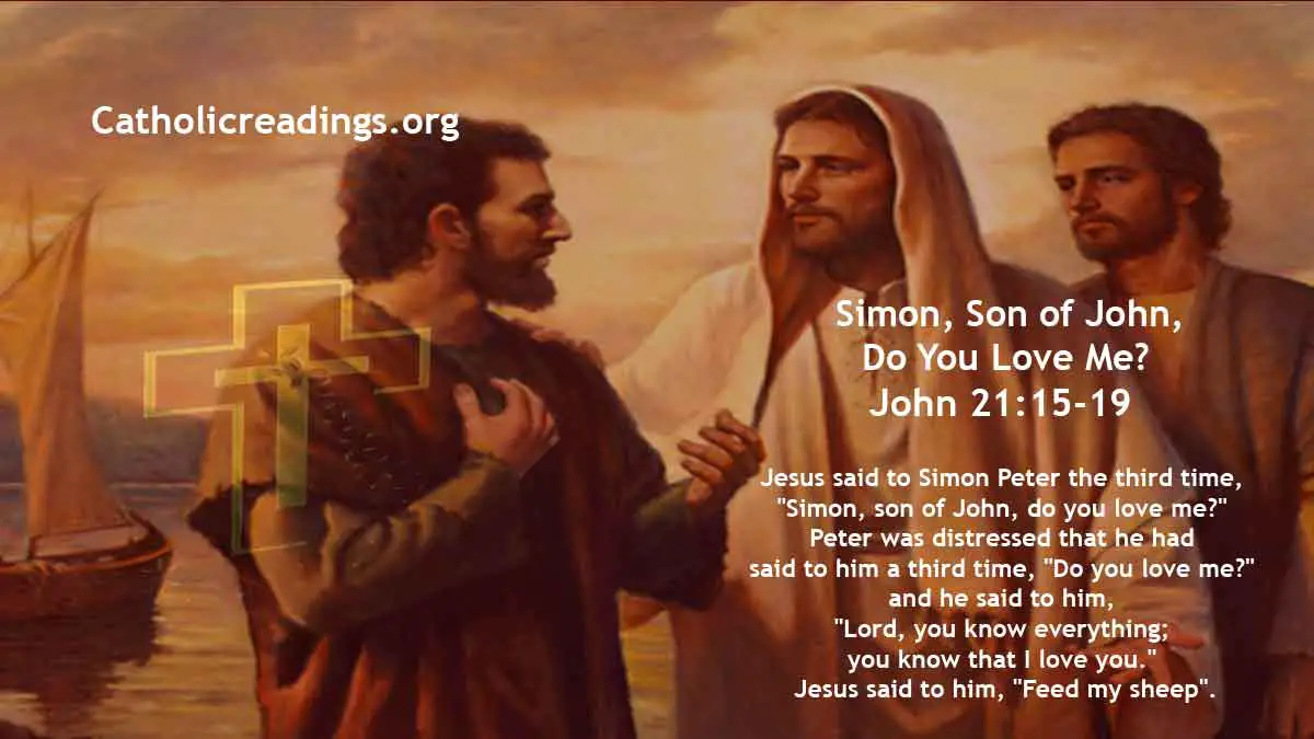 Simon, Son of John, Do You Love Me? John 211519 Bible Verse of