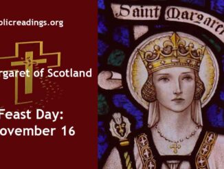 St Margaret of Scotland - Feast Day - November 16