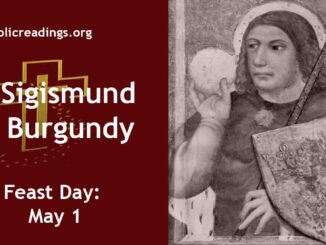 St Sigismund of Burgundy - Feast Day - May 1